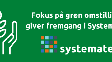 Systemates lange sats på grøn software har givet rekordresultater i 2020
