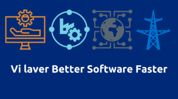 Better Software Faster - Softwareudvikling der virker