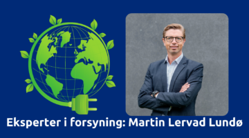 Eksperter i forsyning: Martin Lervad Lundø